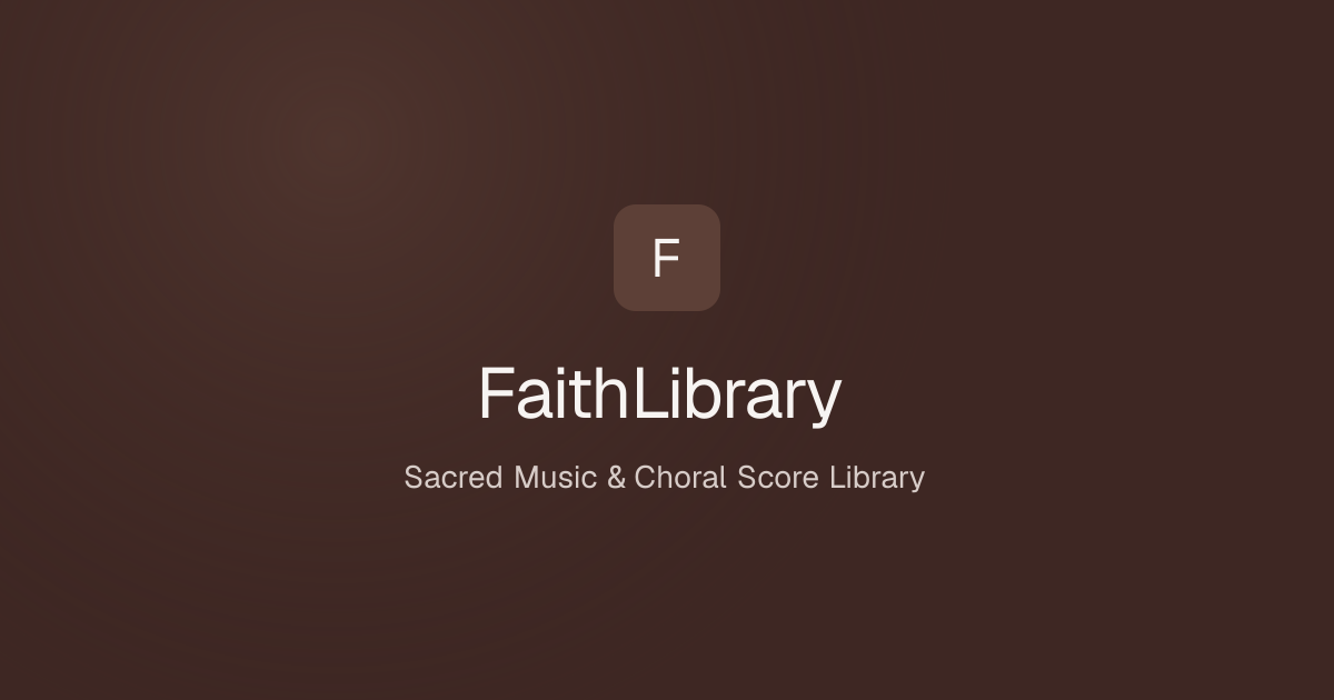 FaithLibrary — Sacred Music & Choral Score Library